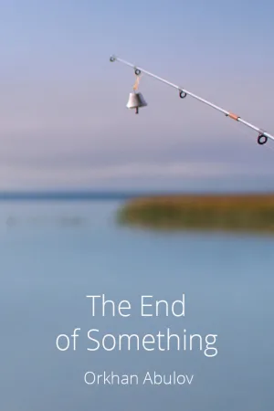 The End of Something