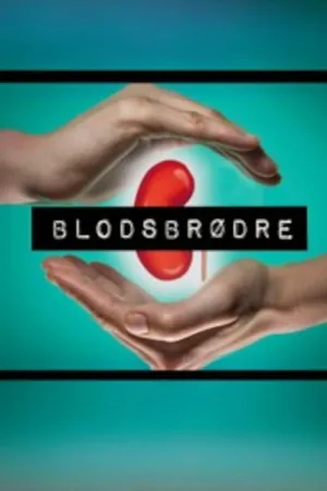 Watch and download Blood brothers online (2024)