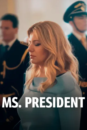 Watch and download Ms. President online (2024)