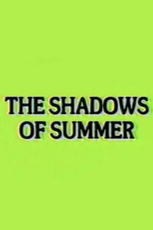 The Shadows of Summer
