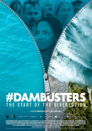 Watch and download #Dambusters: The Start of the Riverlution online (2022)