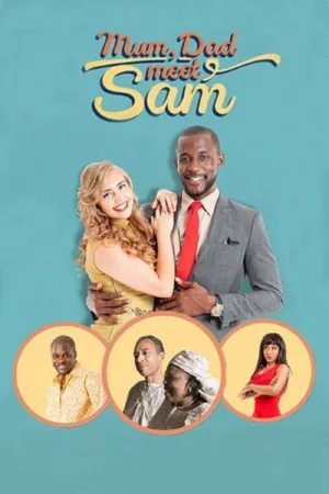 Mum, Dad, Meet Sam