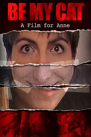 Watch and download Be My Cat: A Film for Anne online (2015)