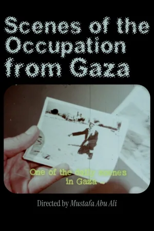 Watch and download Scenes of the Occupation from Gaza online (1973)