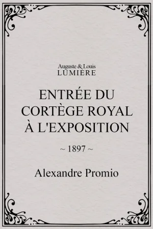 Entrée du cortège royal à l'Exposition