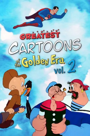 Watch and download Greatest Cartoons of the Golden Era Vol. 2 online (2024)