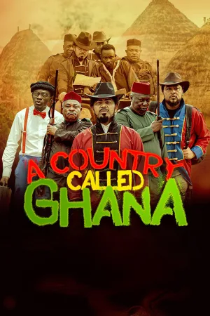 Watch and download A Country Called Ghana online (2024)