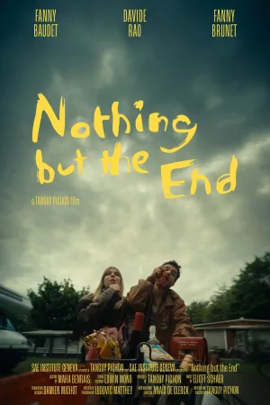 Watch and download Nothing but the End online (2026)