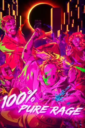 Watch and download 100% PURE RAGE online (2025)