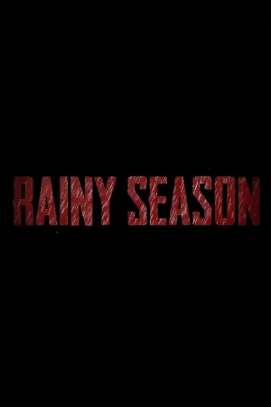 Rainy Season