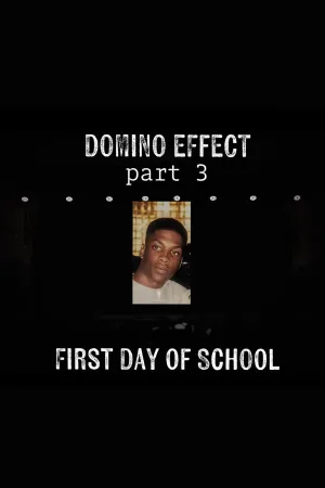 Ali Siddiq: The Domino Effect 3: First Day of School