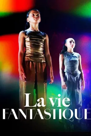 La vie fantastique