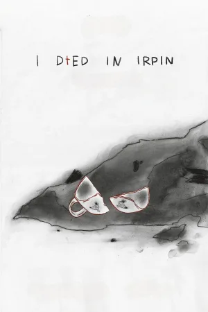 Watch and download I Died in Irpin online (2024)
