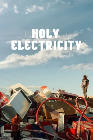 Watch and download Holy Electricity online (2025)
