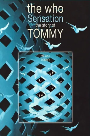 The Who: Sensation - The Making of Tommy