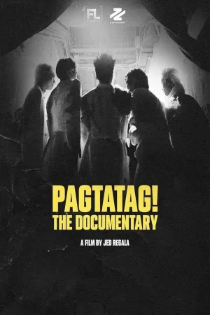 Watch and download PAGTATAG! The Documentary online (2024)