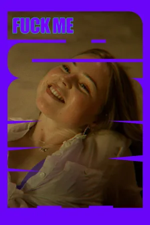 Watch and download Fuck Me online (2024)