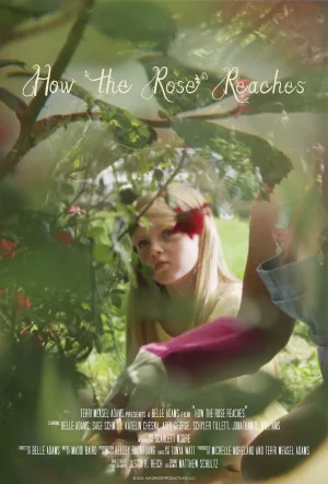 How the Rose Reaches