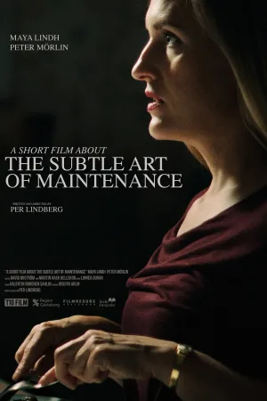 Watch and download The Subtle Art of Maintenance online (2025)