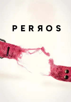 Watch and download Perros online (2025)