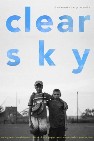 Watch and download Clear Sky online (2025)