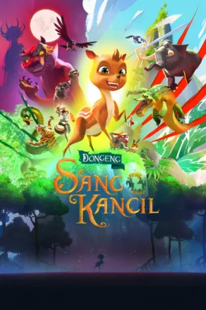 Watch and download Dongeng Sang Kancil online (2024)