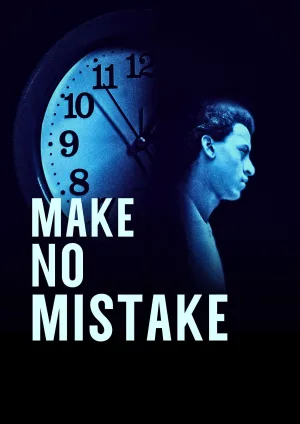 Watch and download Make No Mistake online (2024)