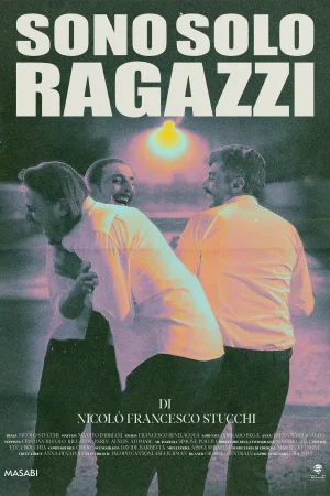 Watch and download Sono solo ragazzi online (2025)