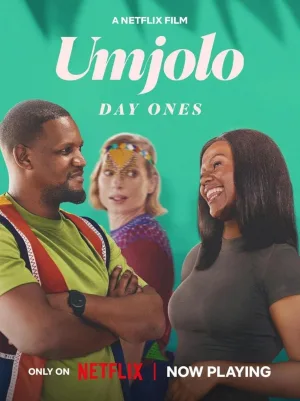 Watch and download Umjolo: Day Ones online (2024)