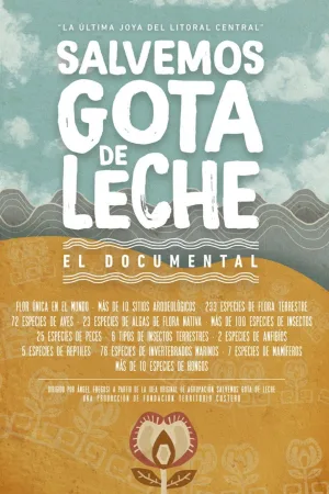 Watch and download Salvemos Gota de Leche online (2024)