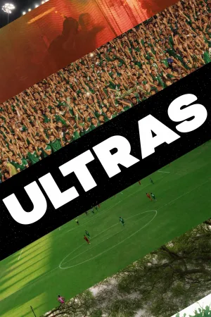 Watch and download Ultras online (2026)