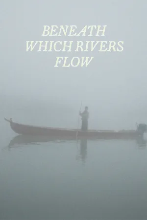 Beneath Which Rivers Flow