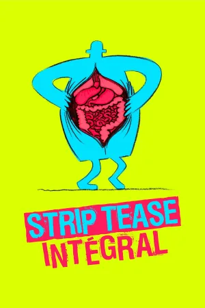 Watch and download Strip-Tease intégral online (2025)