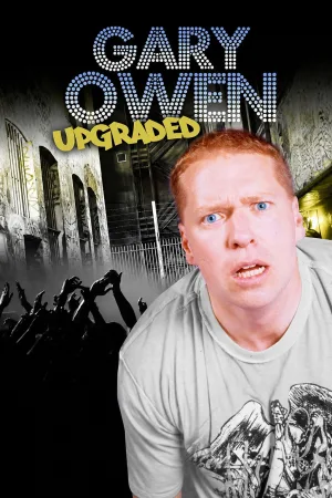 Gary Owen: Upgraded