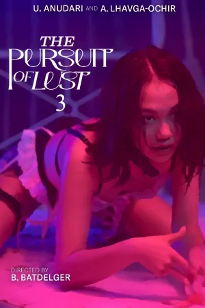 Watch and download The Pursuit of Lust 3 online (2025)