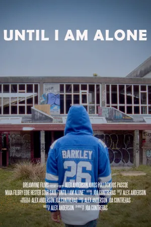 Watch and download Until I Am Alone online (2024)