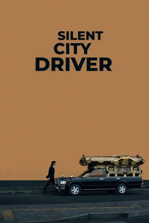 Watch and download Silent City Driver online (2024)