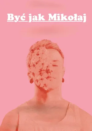 Watch and download Being Mikolaj online (2025)