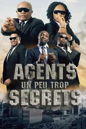 Watch and download Agents Un Peu Trop Secrets online (2025)