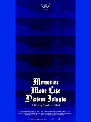 Memories Move Like Distant Islands