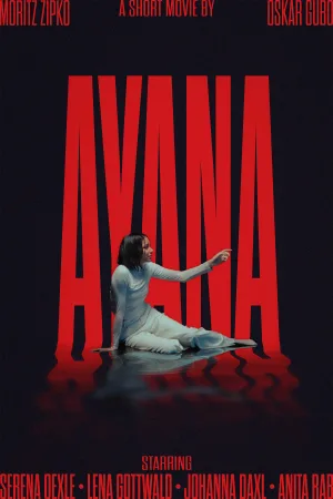 Watch and download Ayana online (2025)