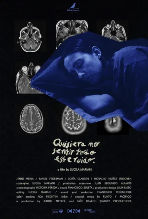 Watch and download Quisiera no sentir todo este ruido online (2025)