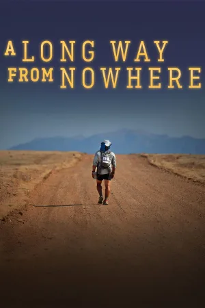 A Long Way From Nowhere