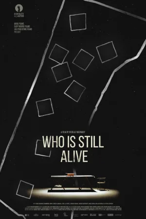 Watch and download Who Is Still Alive online (2026)