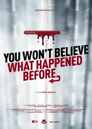 Watch and download You Won't Believe What Happened Before online (2026)