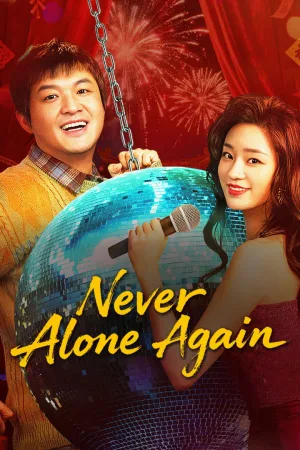 Watch and download Never Alone Again online (2026)