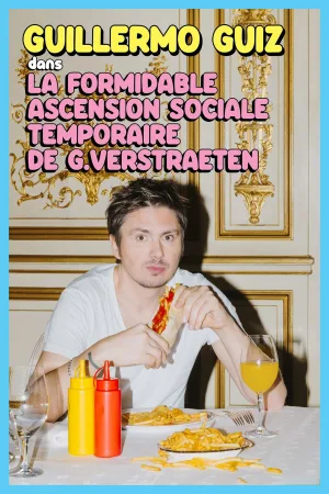 Watch and download Guillermo Guiz - La formidable ascension sociale temporaire de Guy Verstraeten online (2026)