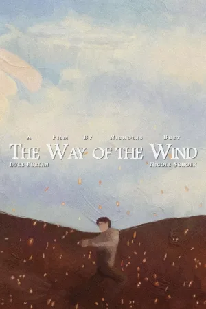 Watch and download The Way of the Wind online (2026)