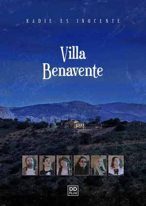 Watch and download Villa Benavente online (2025)