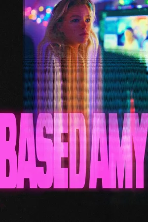Watch and download Based Amy online (2025)